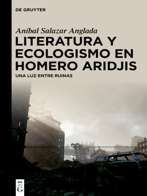 Literatura y ecologismo en Homero Aridjis - ebook